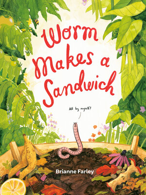cover image of Worm Makes a Sandwich